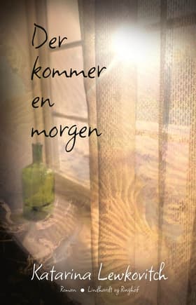 Der kommer en morgen af Katarina Lewkovitch