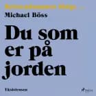 Du som er på jorden