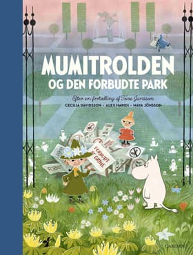 Mumitrolden og den forbudte park af Tove Jansson