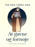 At gavne og fornøje