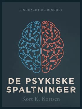 De psykiske spaltninger af Kort K. Kortsen