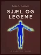 Sjæl og legeme