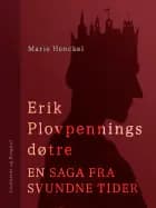 Erik Plovpennings døtre. En saga fra svundne tider