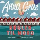Nøglen til mord (Anne-Maj Mortensen nr. 3)