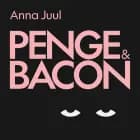 Penge og Bacon