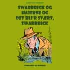 Swarbrick og hajerne og Det bli'r svært, Swarbrick