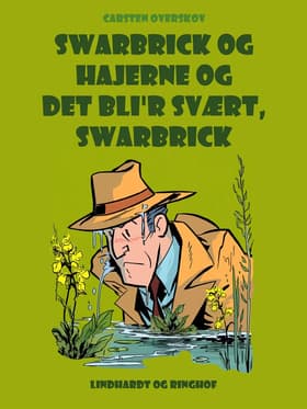 Swarbrick og hajerne og Det bli'r svært, Swarbrick af Carsten Overskov