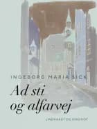 Ad sti og alfarvej