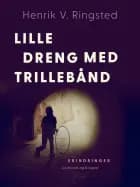 Lille dreng med trillebånd