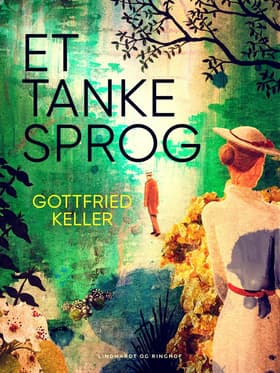 Et tankesprog af Gottfried Keller