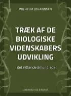 Træk af de biologiske videnskabers udvikling i det nittende århundrede