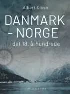 Danmark-Norge i det 18. århundrede