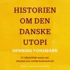 Historien om den danske utopi