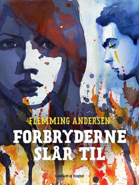 Forbryderne slår til af Flemming Andersen