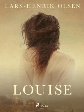 Louise af Lars-Henrik Olsen