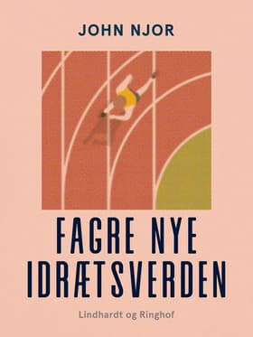 Fagre nye idrætsverden af John Njor
