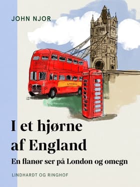 I et hjørne af England. En flanør ser på London og omegn af John Njor