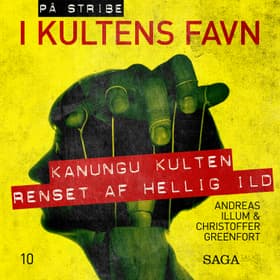 I kultens favn - Kanungu Kulten - Renset af Hellig Ild af Christoffer Greenfort