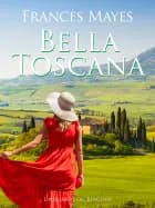 Bella Toscana