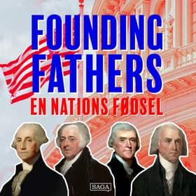 Founding Fathers - En nations fødsel af Anders Agner Pedersen