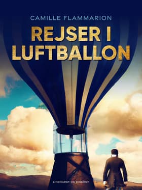 Rejser i Luftballon af Camille Flammarion