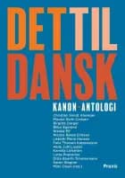 Det til dansk – Kanon-antologi