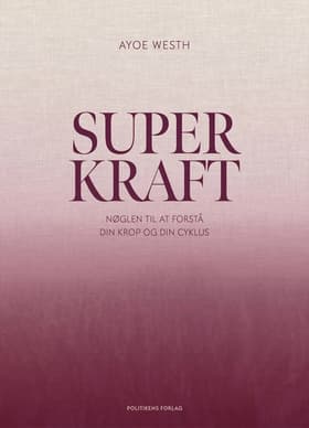 Superkraft af Ayoe Westh