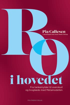 Ro i hovedet af Pia Callesen