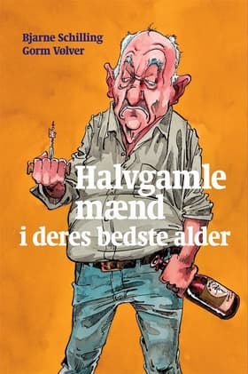 Halvgamle mænd i deres bedste alder af Gorm Vølver