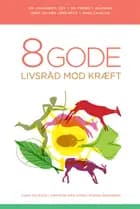 8 gode livsråd mod kræft