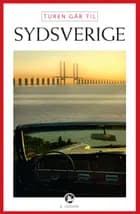 Turen går til Sydsverige
