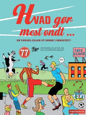 Hvad gør mest ondt - en fødsel eller et spark i skridtet? af Videnskab.dk