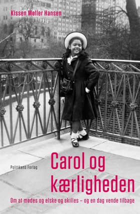 Carol og kærligheden af Kissen M. Hansen