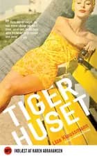 Tigerhuset