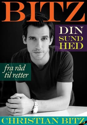 Bitz din sundhed af Christian Bitz