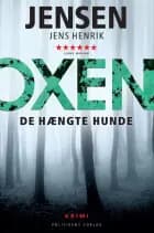 OXEN - De hængte hunde