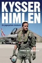Kysser himlen