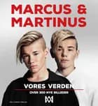 Marcus og Martinus - Vores verden