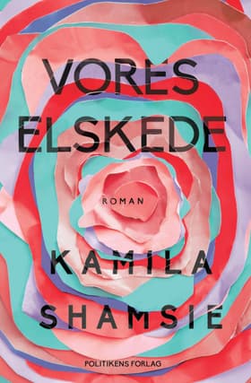 Vores elskede af Kamila Shamsie