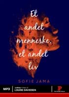Et andet menneske et andet liv