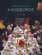 Festlige & fantasifulde kageborde