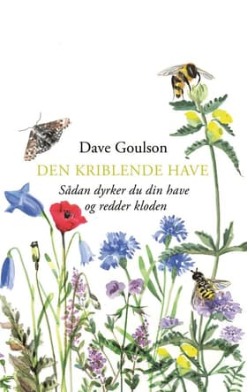 Den kriblende have af Dave Goulson