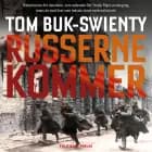 Russerne kommer
