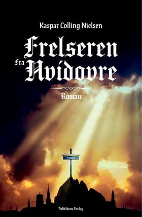 Frelseren fra Hvidovre af Kaspar Colling Nielsen