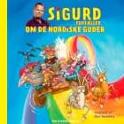 Sigurd fortæller om de nordiske guder