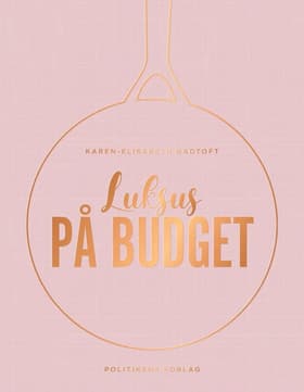 Luksus på budget af Karen-Elisabeth Gadtoft
