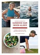 Sundhed har ingen alder