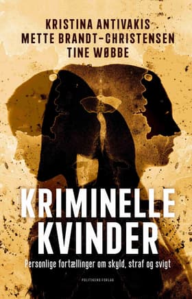 Kriminelle kvinder af Kristina Antivakis