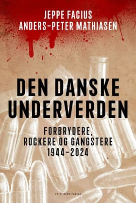 Den danske underverden af Jeppe Facius