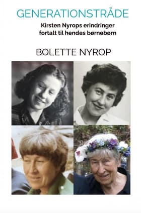 Generationstråde af Bolette Nyrop